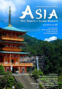 Asia: Vite Segrete, Luoghi Nascosti