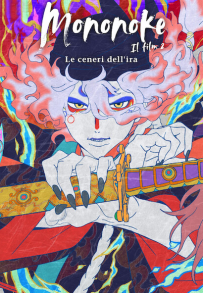 Mononoke: Il film 2 - Le ceneri dell'ira
