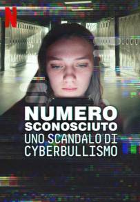 Numero sconosciuto: uno scandalo di cyberbullismo