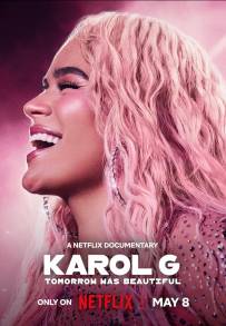 Karol G:  Tomorrow Was Beautiful