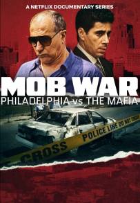 Mob War: guerra contro la mafia a Filadelfia