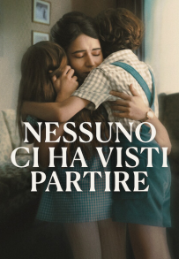 Nessuno ci ha visti partire