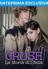Crush - La storia di Stella