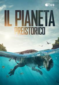 Il pianeta preistorico