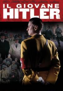 Il giovane Hitler - L'alba del male