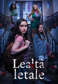 Lealtà letale