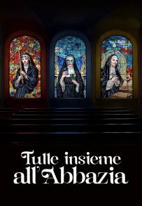 Tutte insieme all'Abbazia
