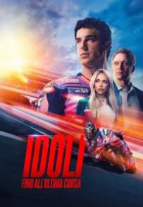 Idoli - Fino all’ultima corsa
