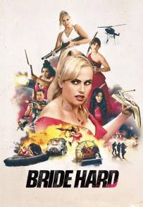 Bride Hard - Un matrimonio esplosivo