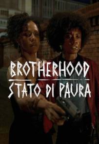 Brotherhood - Stato di paura