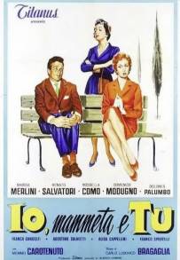 Io, mammeta e tu