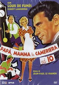 Papà, mammà, la cameriera ed io