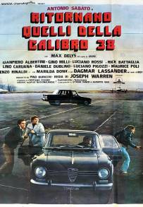 Ritornano quelli della calibro 38