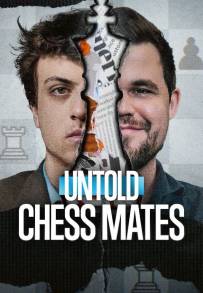 Untold: I re degli scacchi