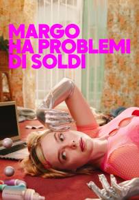 Margo ha problemi di soldi