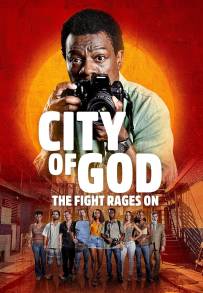 City of God: The Fight Rages On