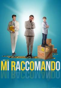 Mi raccomando