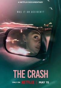 The Crash: Incidente o omicidio?