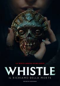 Whistle - Il richiamo della morte