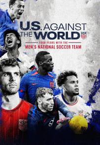 U.S. Against the World - Verso i Mondiali