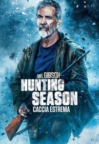 Hunting season - Caccia estrema