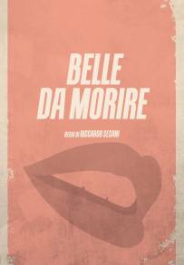 Belle da morire