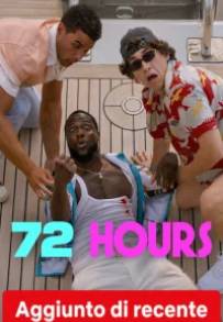 72 HOURS