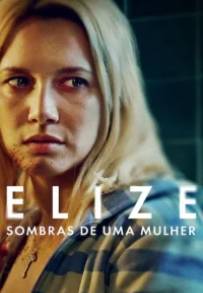 Elize: Le ombre di una donna