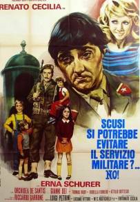 Scusi, si potrebbe evitare il servizio militare?... No!
