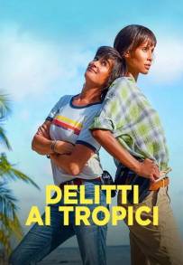 Delitti ai Tropici